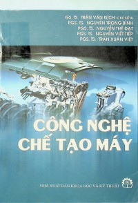 Image of Công nghệ chế tạo máy