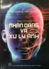 Image of Giáo trình Nhận dạng và Xử lý ảnh
