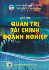 Image of Giáo trình Quản trị tài chính doanh nghiệp